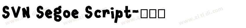 SVN Segoe Script字体转换